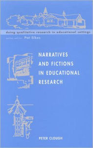 Narratives and Fictions in Educational Research