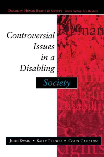 Controversial Issues In A Disabling Society / Edition 1