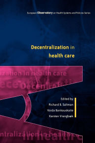 Decentralization In Health Care / Edition 1