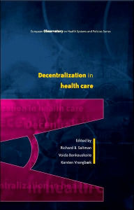Decentralization in health care / Edition 1