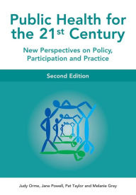 Title: Public Health for the 21st Century, Author: Judy Orme