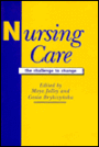 Nursing Care: The Challenge to Change