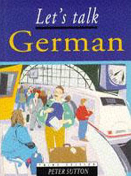 Let's Talk German: Pupil's Book 3rd Edition