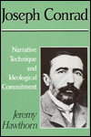 Joseph Conrad: Narrative Technique and Ideological Commitment