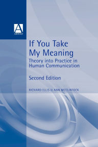 If You Take My Meaning: Theory into Practice in Human Communication