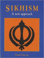 Sikhism: A New Approach