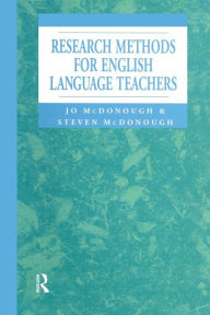 Title: Research Methods for English Language Teachers / Edition 1, Author: Jo McDonough