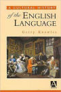 A Cultural History of the English Language / Edition 1