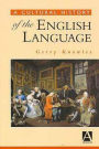 Alternative view 2 of A Cultural History of the English Language / Edition 1