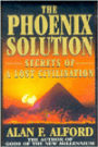 The Phoenix Solution: Secrets of a Lost Civilisation