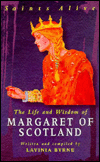 Life and Wisdom of Margaret of Scotland
