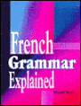 French Grammar Explained