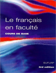 Title: Le Francais en Faculte, Author: Robin Adamson