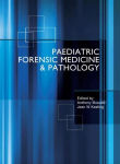 Alternative view 2 of Paediatric Forensic Medicine and Pathology / Edition 2