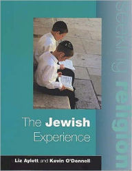 The Jewish Experience (Seeking Religion Series)