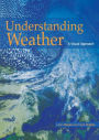 Alternative view 2 of Understanding Weather / Edition 1