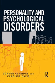 Title: Personality and Psychological Disorders, Author: Gordon Claridge