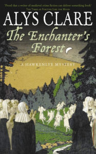 The Enchanter's Forest (Hawkenlye Series #10)