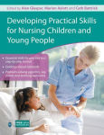 Alternative view 2 of Developing Practical Skills for Nursing Children and Young People