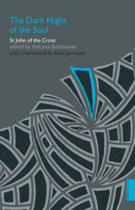 Title: The Dark Night of the Soul (Hodder Classics), Author: St. John Of The Cross