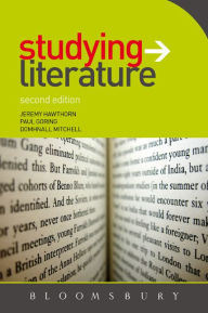 Title: Studying Literature: The Essential Companion / Edition 2, Author: Paul Goring