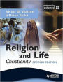 Religion and Life: Christianity / Edition 2