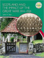 Scotland and the Impact of the Great War, 1914-1928