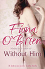 Without Him