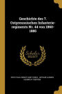 Geschichte des 7. Ostpreussischen Infanterie-regiments Nr. 44 von 1860-1885