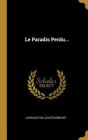 Le Paradis Perdu...
