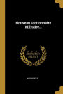 Nouveau Dictionnaire Militaire...