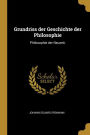 Grundriss der Geschichte der Philosophie: Philosophie der Neuzeit.