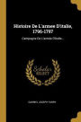 Histoire De L'armee D'italie, 1796-1797: Campagne De L'armée D'italie...