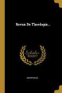 Revue De Theologie...