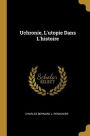 Uchronie, L'utopie Dans L'histoire
