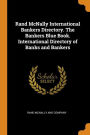 Rand McNally International Bankers Directory. The Bankers Blue Book. International Directory of Banks and Bankers