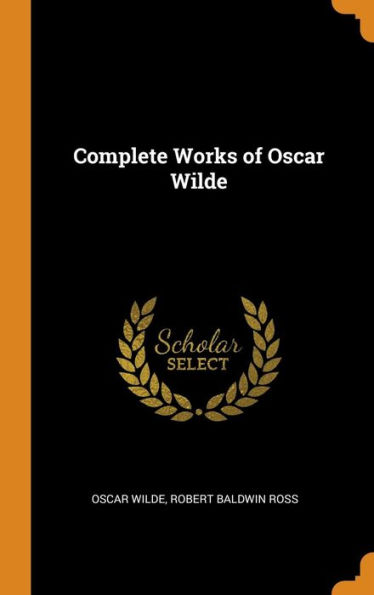 Complete Works of Oscar Wilde