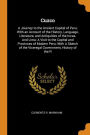 Cuzco: A Journey to the Ancient Capital of Peru; With an Account of the History, Language, Literature, and Antiquities of the Incas. And Lima: A Visit to the Capital and Provinces of Modern Peru; With A Sketch of the Viceregal Government, History of the R