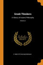 Greek Thinkers: A History of Ancient Philosophy; Volume 2