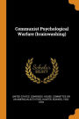 Communist Psychological Warfare (brainwashing)