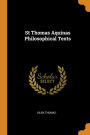 St Thomas Aquinas Philosophical Texts