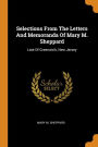 Selections From The Letters And Memoranda Of Mary M. Sheppard: Late Of Greenwich, New Jersey