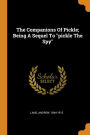 The Companions Of Pickle; Being A Sequel To