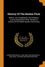 History Of The Boehm Flute: With Dr. Von Schafhäutl's Life Of Boehm, And An Examination Of Mr. Rockstro's Version Of The Boehm-gordon Controversy