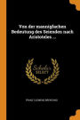 Von der mannigfachen Bedeutung des Seienden nach Aristoteles ...