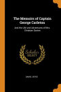 The Memoirs of Captain George Carleton: And the Life and Adventures of Mrs. Christian Davies