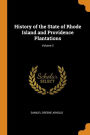 History of the State of Rhode Island and Providence Plantations; Volume 2
