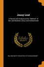 Jenny Lind: A Record and Analysis of the