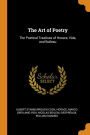 The Art of Poetry: The Poetical Treatises of Horace, Vida, and Boileau