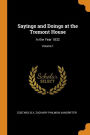 Sayings and Doings at the Tremont House: In the Year 1832; Volume 1